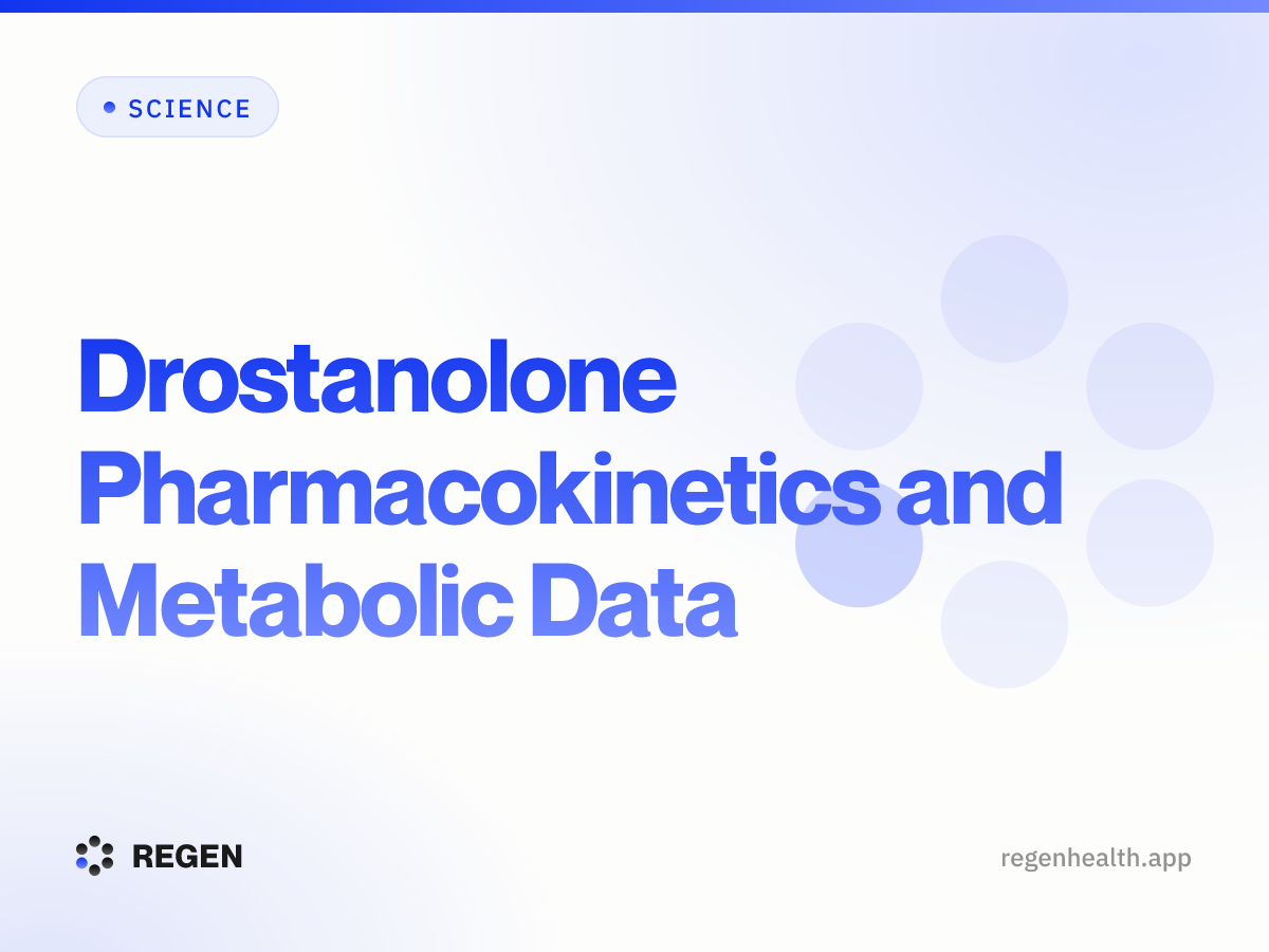 Drostanolone Pharmacokinetics and Metabolic Data