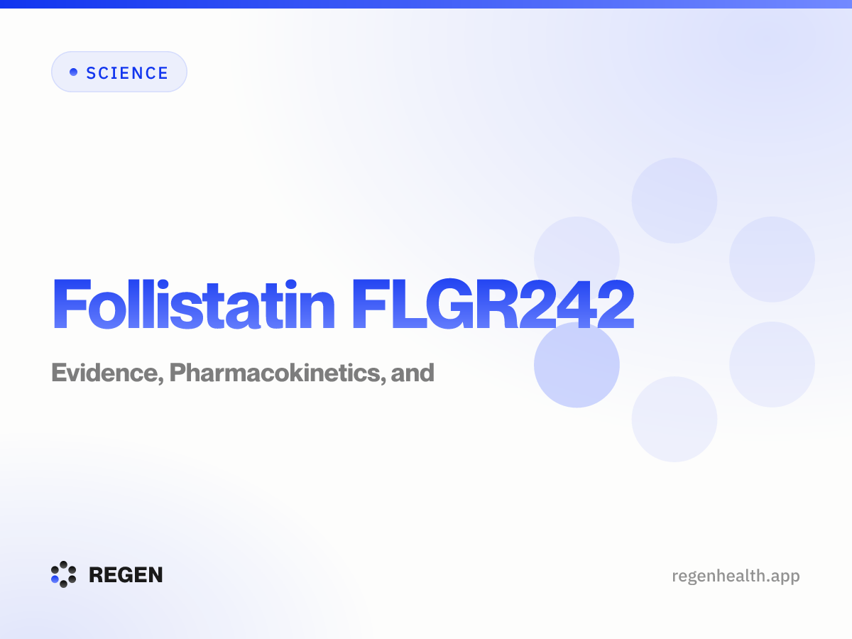 Follistatin FLGR242: Evidence, Pharmacokinetics, and